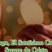 El Santísimo Cuerpo y Sangre de Cristo 03-06-2018