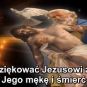 11. Dziękować Jezusowi za Jego mękę i śmierć