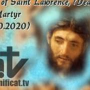 Today's homily | Saint Lawrence, deacon and martyr | 08.10.2020 | Fr. Santiago Martín FM