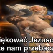 16. Dziekowac Jezusowi, Ze Nam Przebacza