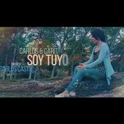 Carlos & Carito - Soy Tuyo - Video Oficial HD - Música Católica