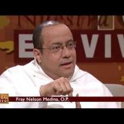 Nuestra Fe en Vivo - 25 de noviembre 2013 - Pepe Alonso con Fray Nelson Medina